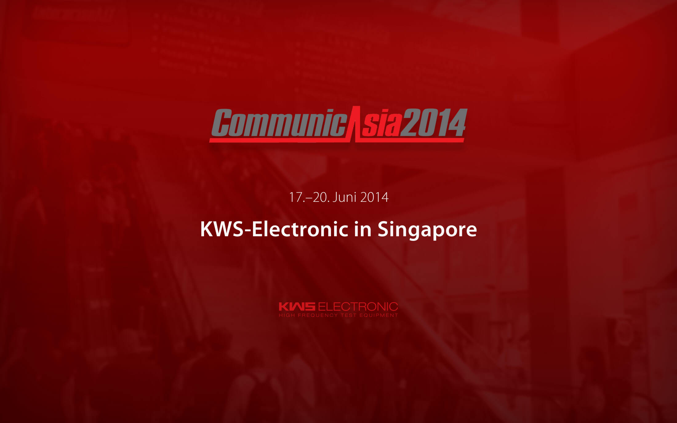 KWS-Electronic at CommunicAsia 2014 in Singapore