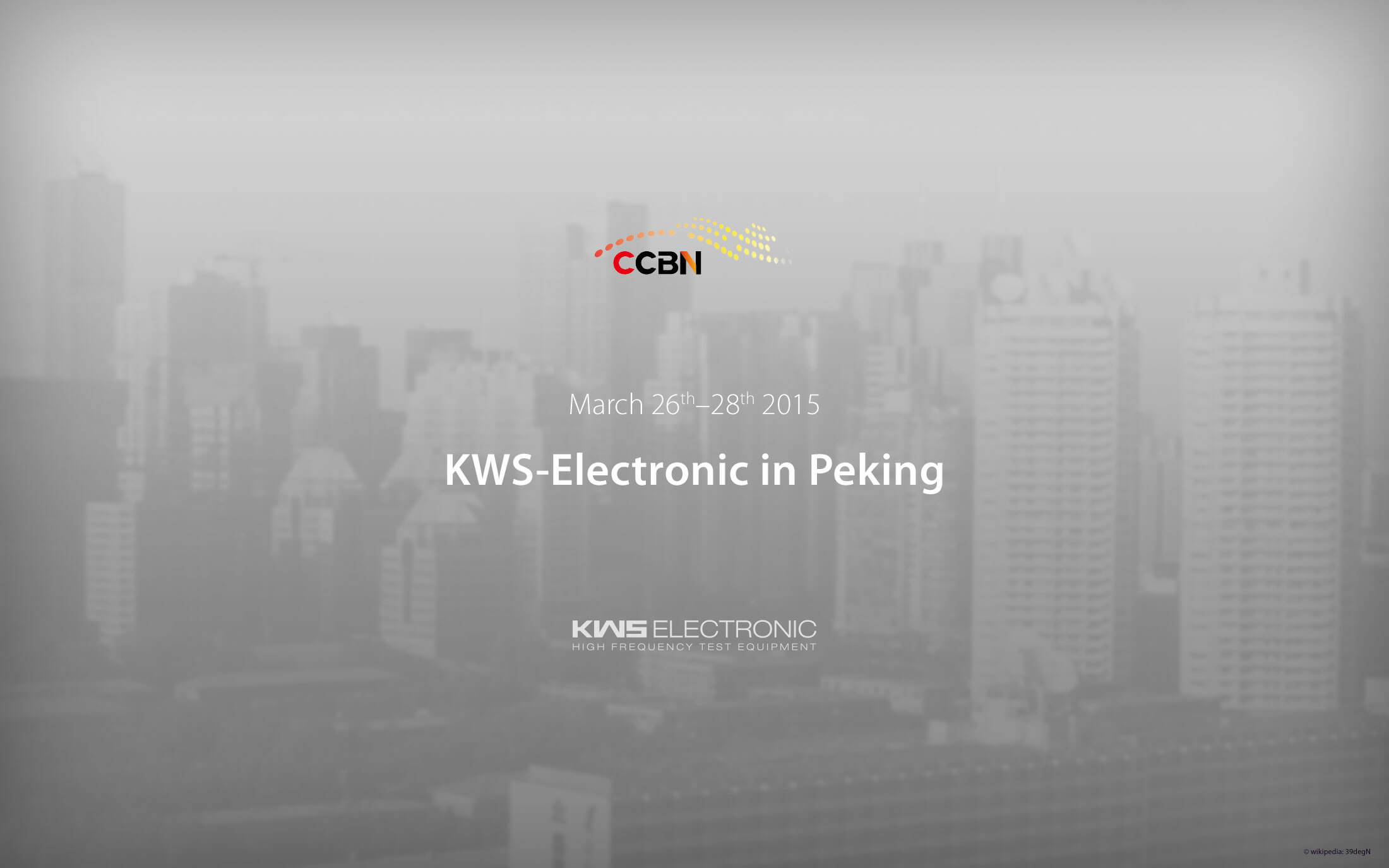 KWS-Electronic at CCBN 2015 in Peking