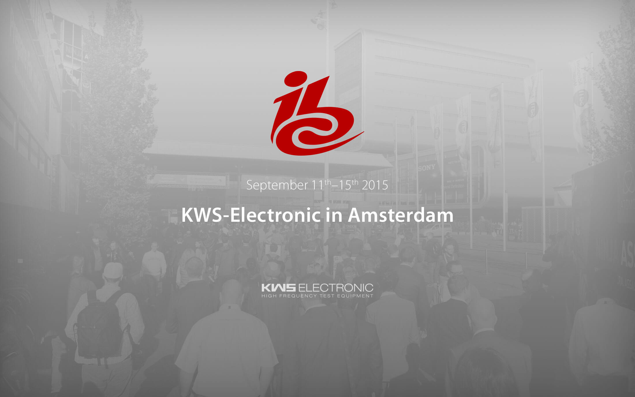 KWS Electronic at ibc 2015 in amsterdam