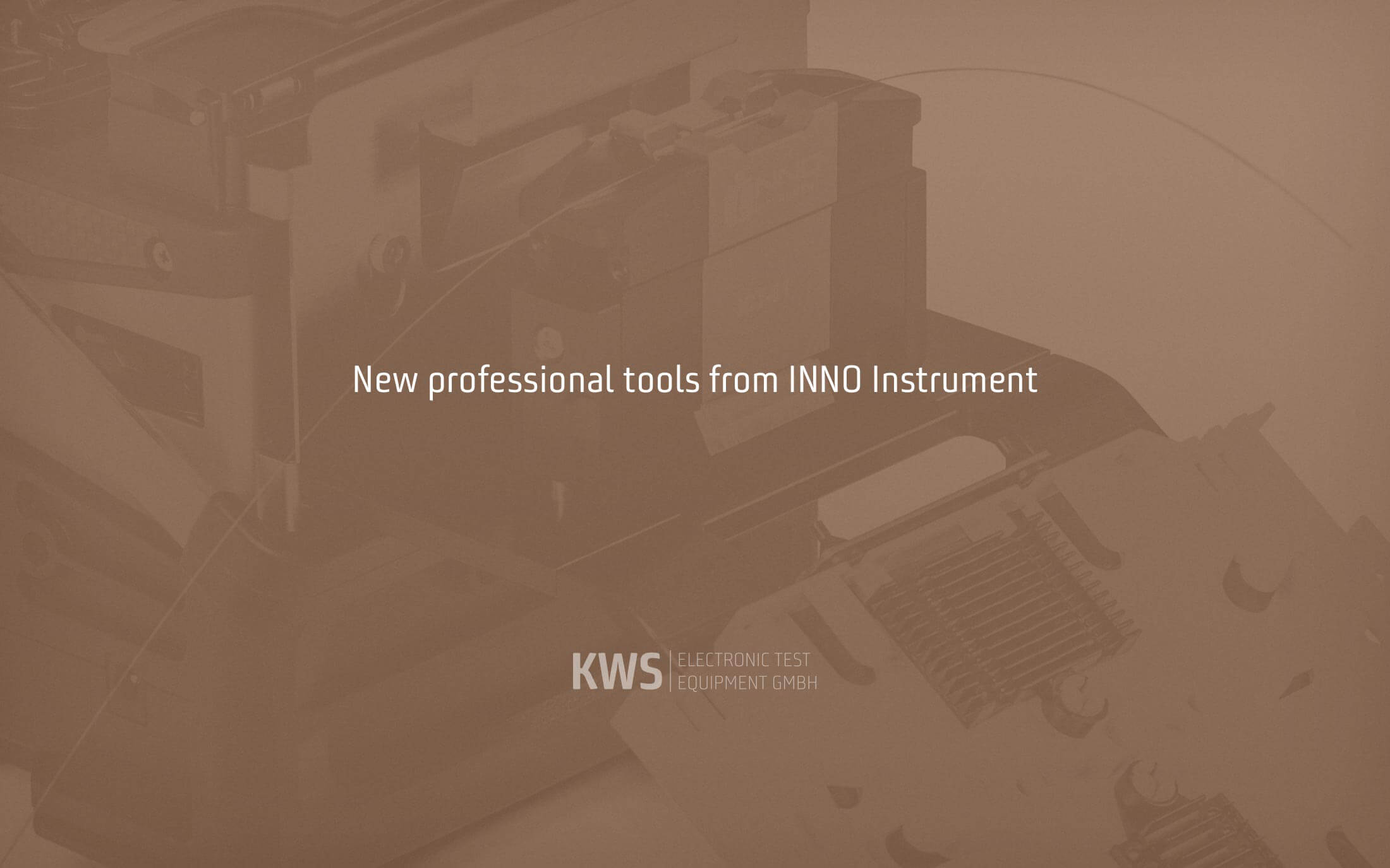KWS Electronic News 2020: New tools from INNO Instrument