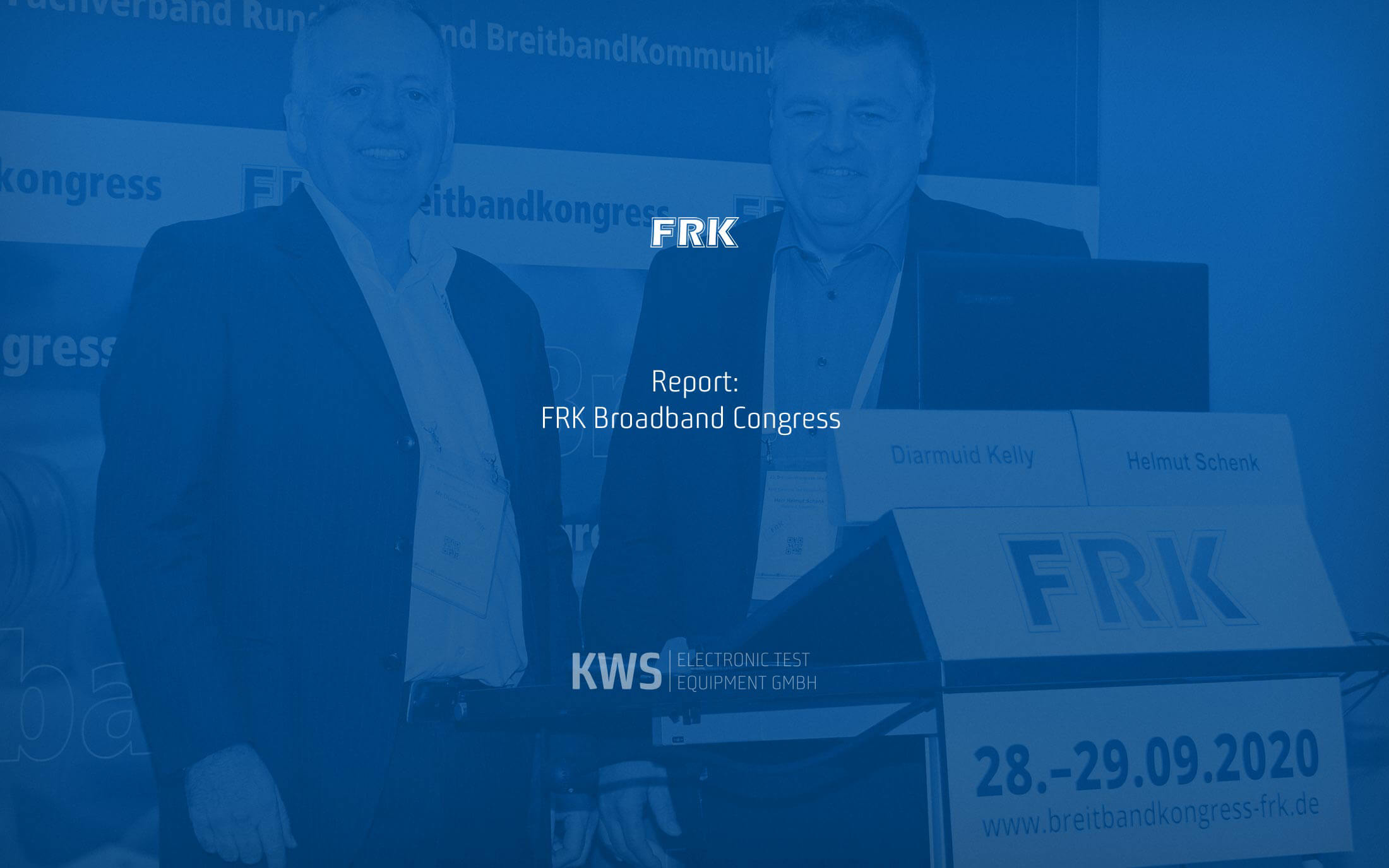 KWS Electronic News 2020: Report FRK Broadband Congress